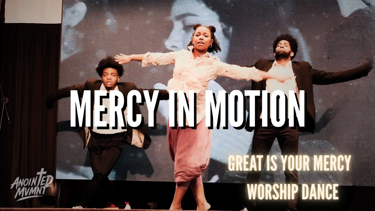 Great Is Your Mercy Worship Dance | Donnie McClurkin